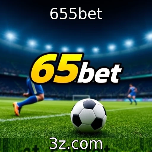 655bet Análise das melhores apostas esportivas para 2023
